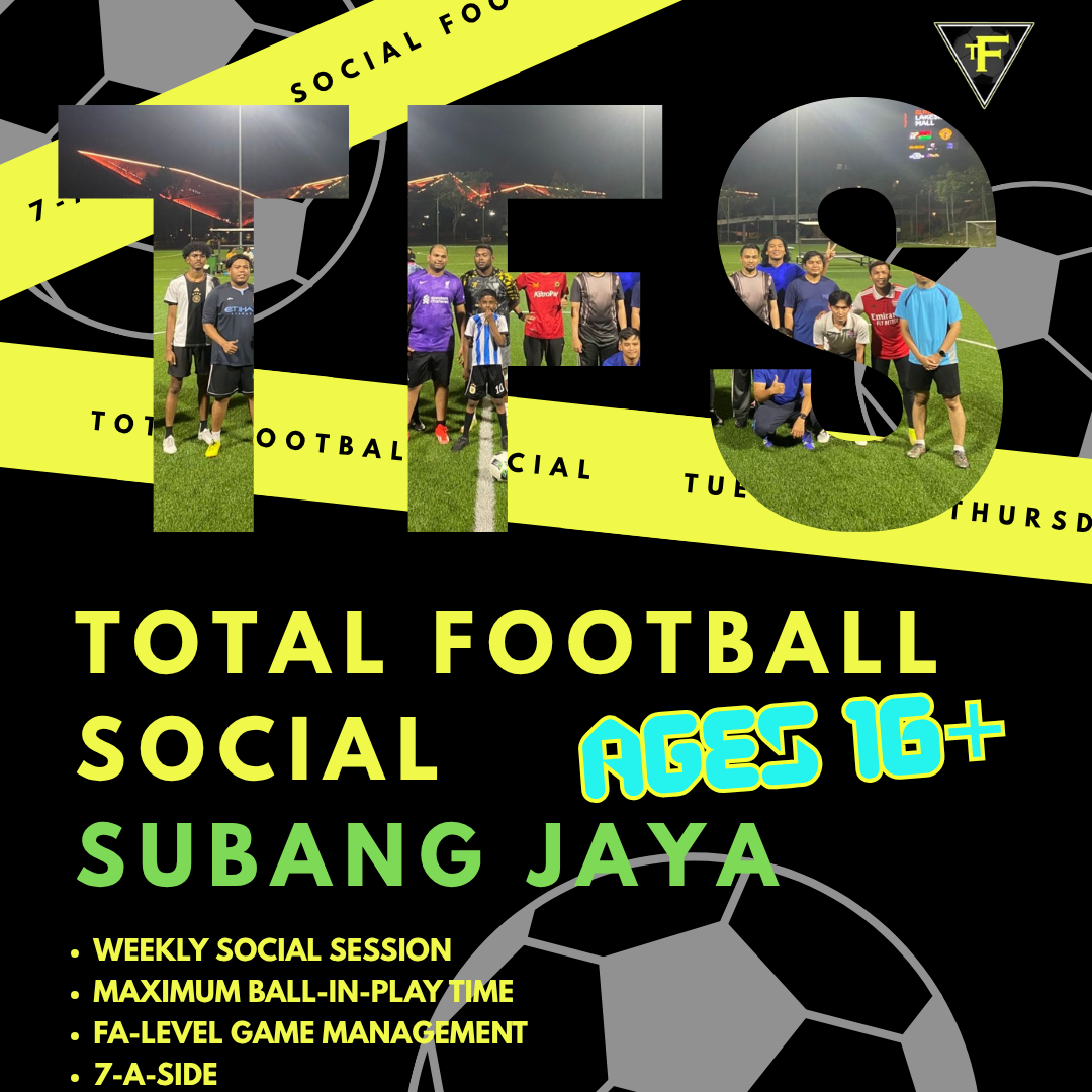 Total Football Social (Ages 16+ | Estadio Subang Jaya)